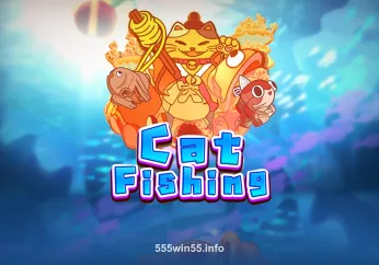 55win Cat Fishing